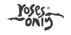 Roses Only